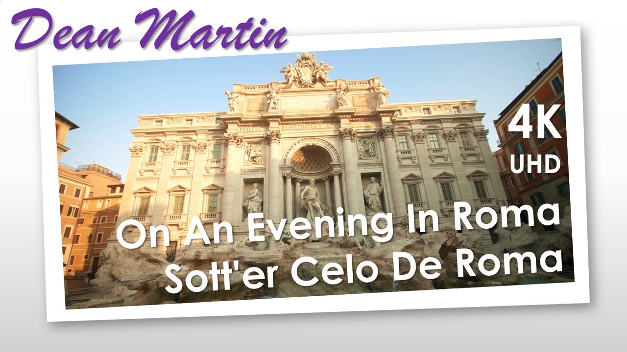 Dean Martin On An Evening In Roma Sott'er Celo De Roma - YouTube