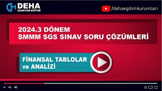 2024-3. Dönem Sgs Fi̇nansal Tablolar Ve İzi̇ Sinav Soru Çözümleri̇