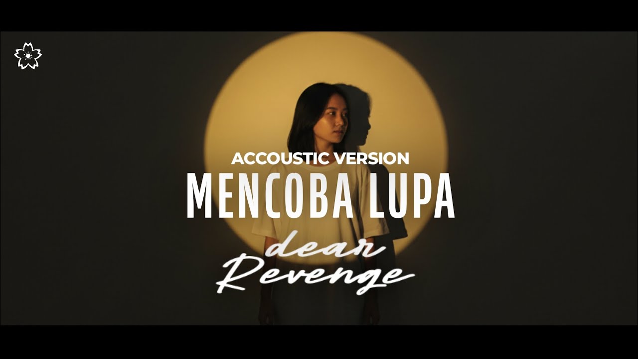 dear Revenge - Mencoba Lupa (Accoustic Version)#dearrevenge #forrevenge #accoustic #emo
