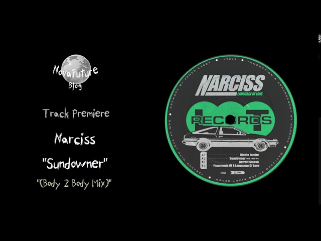 Narciss - Sundowner (Body 2 Body Mix) [LT073 |  Lobster Theremin | Premiere]