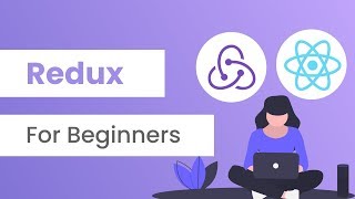 Redux For Beginners | React Redux Tutorial