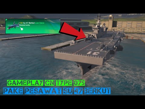 GAMEPLAY KAPAL CN TYPE 075 JZ IZUMO VERSI TIER 2 MODERN WARSHIP