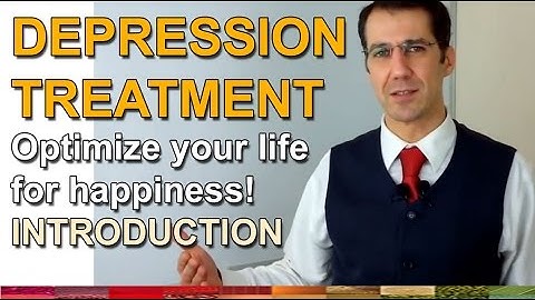 (Intro) DEPRESSION TREATMENT - WHAT YOU