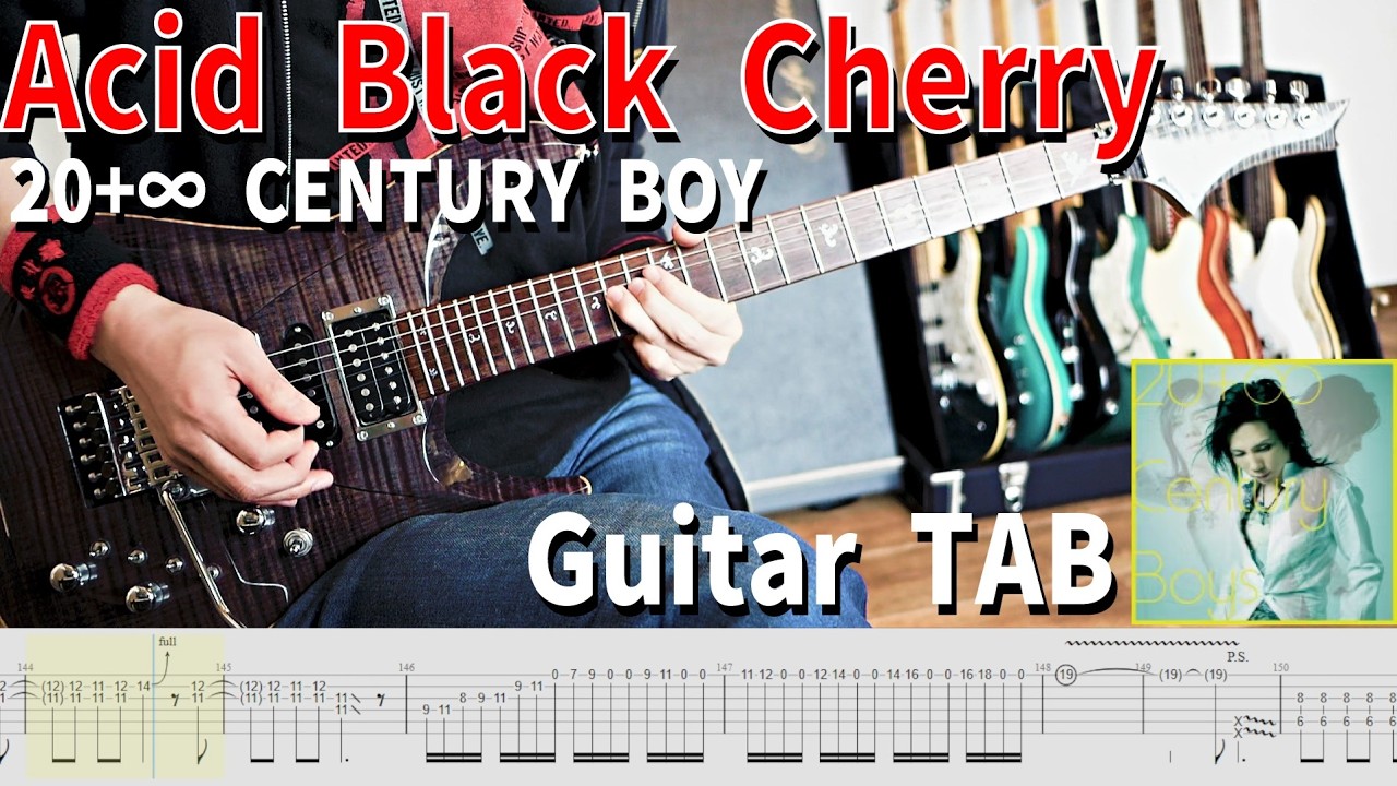 20+∞Century Boys / Acid Black Cherry🍒【解体新書】Guitar Cover