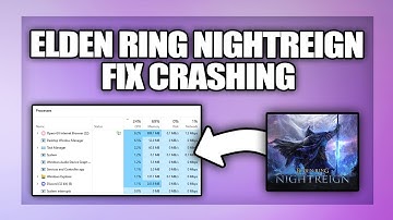 Elden Ring Nightreign how to fix crashing to desktop or Crashing on Startup