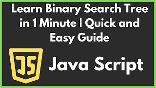 Learn Binary Search Tree in 1 Minute | Quick and Easy Guide