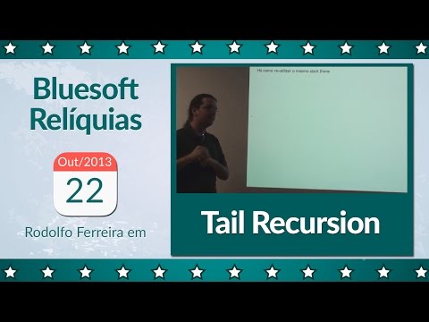 Tail Recursion | Rodolfo Ferreira | Bluesoft Reliquias