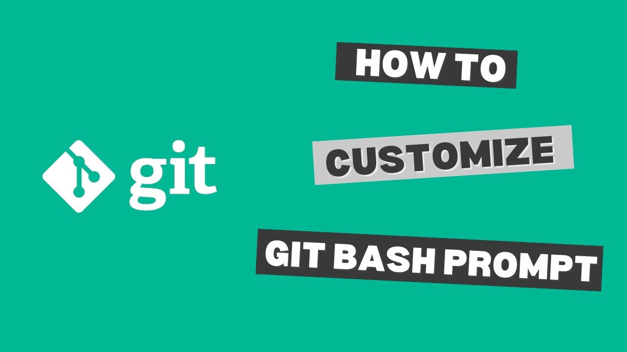 How To Customize Git Bash Prompt - YouTube
