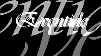 Eventide (Original Song) Eventide (Original Song)
