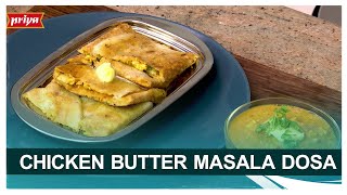 Uncover the Delicious Secrets of Priya Foods Chicken Butter Masala Dosa