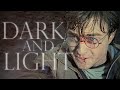 Dark and Light || Harry Potter tribute