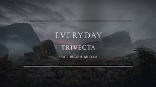 Video-Miniaturansicht von „Trivecta - Everyday (feat. Rico & Miella) | Ophelia Records“