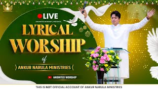 ???? ??????? ??????? SONG OF ANKUR NARULA MINISTRIES ANOINTED WORSHIP LiveAnointedWorship