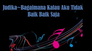 Bagaimana Kalau Aku Tidak Baik Baik Saja   Judika KARAOKE PIANO   ORIGINAL KEY