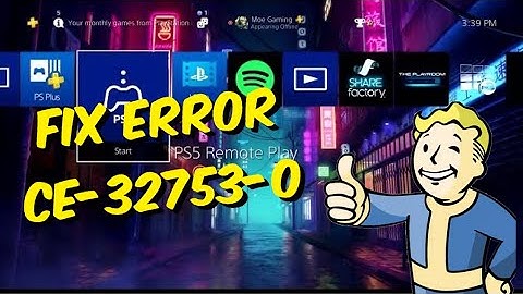 How To Fix PS4 Error CE-32753-0