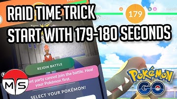 POKEMON GO | RAID TIME TRICK - START WITH 179-180 SECONDS EVERY TIME