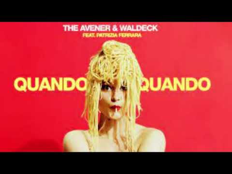 REBOOT The Avener & Waldeck - Quando Quando feat. Patrizia Ferrara