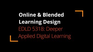 EDLD 5318 Module 1