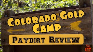 Colorado Gold Camp 2Oz Paydirt Review Awesome Video