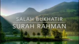 Surah Rahman | Salah Bukhatir