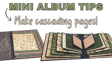Mini Album Tip 3:  Cascading Album Pages