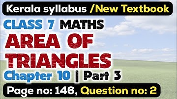 class 7 maths chapter 10 area of triangles page 146 question 2 kerala syllabus scert part 3