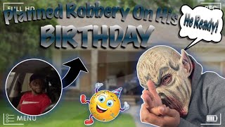 Planned A Robbery Prank On My Cousin Birthday To Get His Reaction