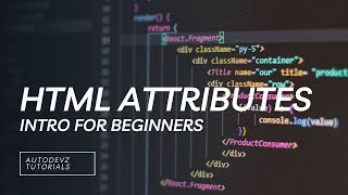 HTML Attributes Explained from Scratch | Full Beginner Class