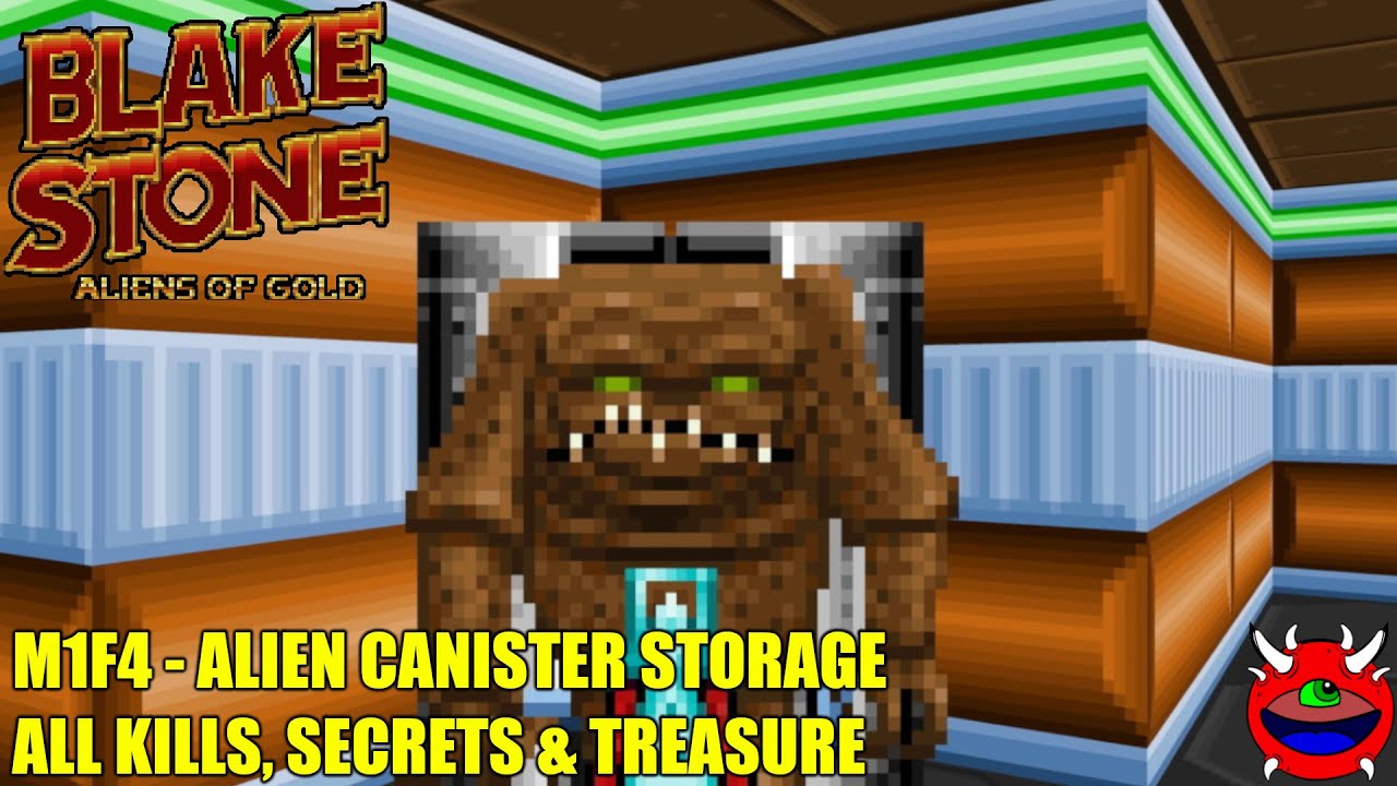 Blake Stone: Aliens of Gold - M1F4 Alien Canister Storage - All Kills ...