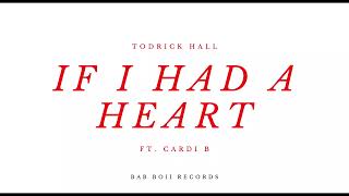 Todrick Hall - If I Had A Heart ft. Cardi B (Bonus Audio)[MASHUP]