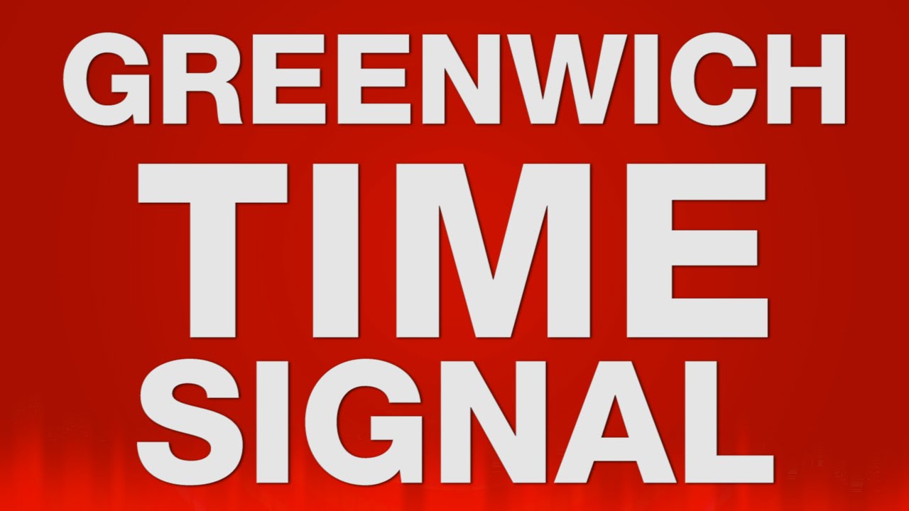 Greenwich Time Signal SOUND EFFECT - Weltzeituhr SOUNDS