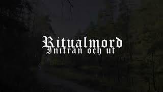 Ritualmord - Inifrån Och Ut Official Video