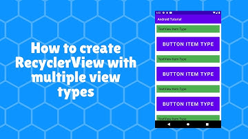 How to create recyclerview with multiple viewtype in android?