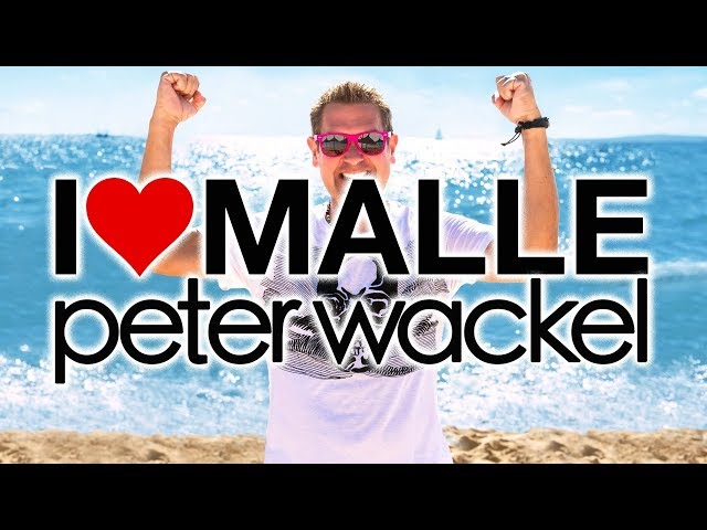 Peter Wackel - I Love Malle