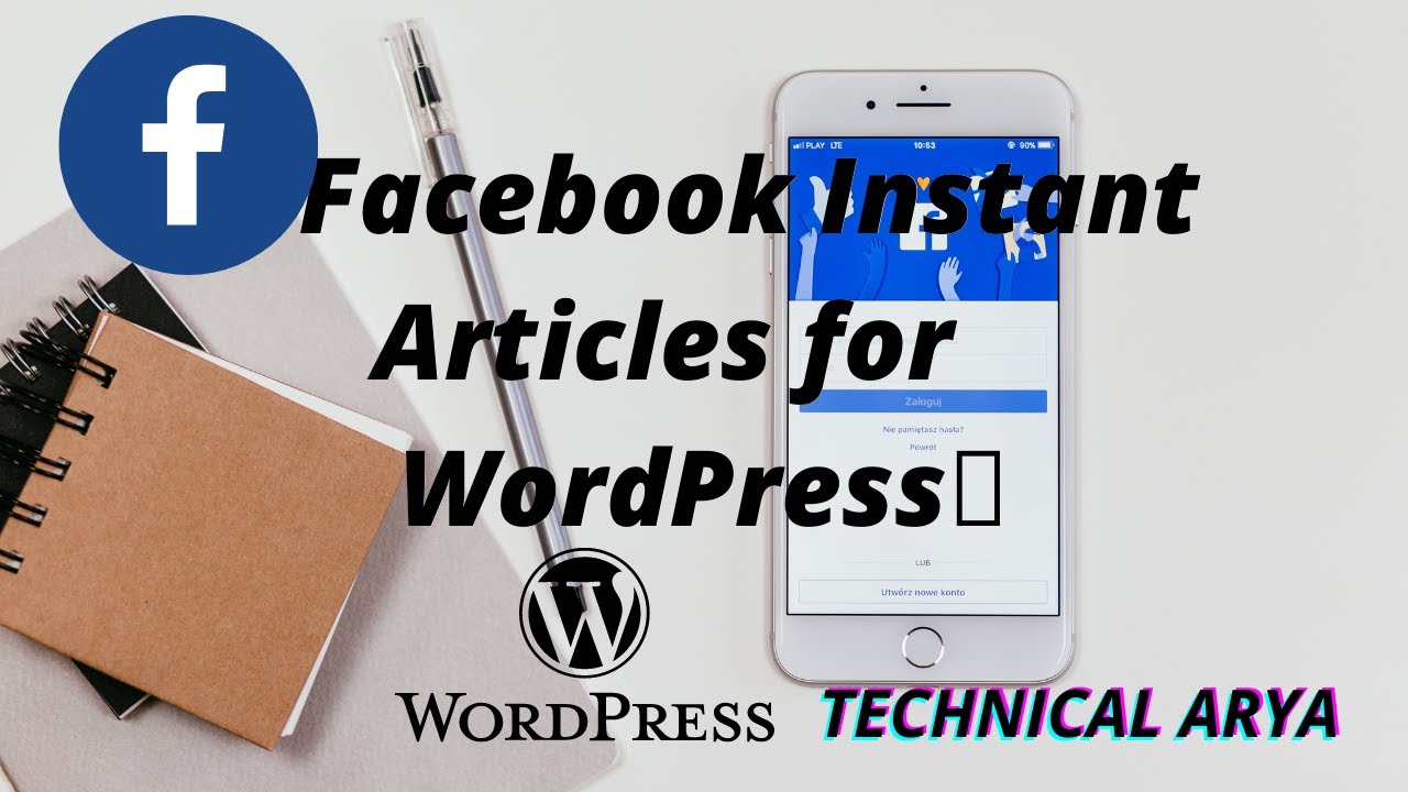 Facebook Instant Articles for WordPress ll Instant Articles ll Facebook ll Wordpress articles