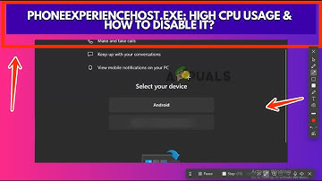 PhoneExperienceHost exe; High CPU Usage & How to disable it