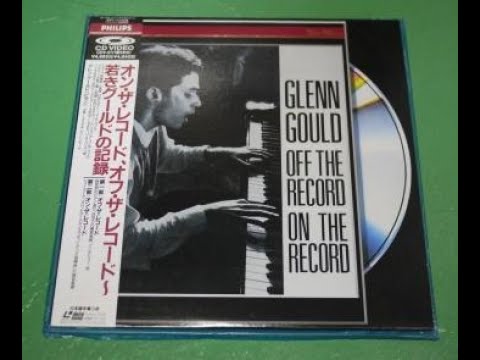 オンザレコード、オフザレコード~若きグールドの記録 （GLENN