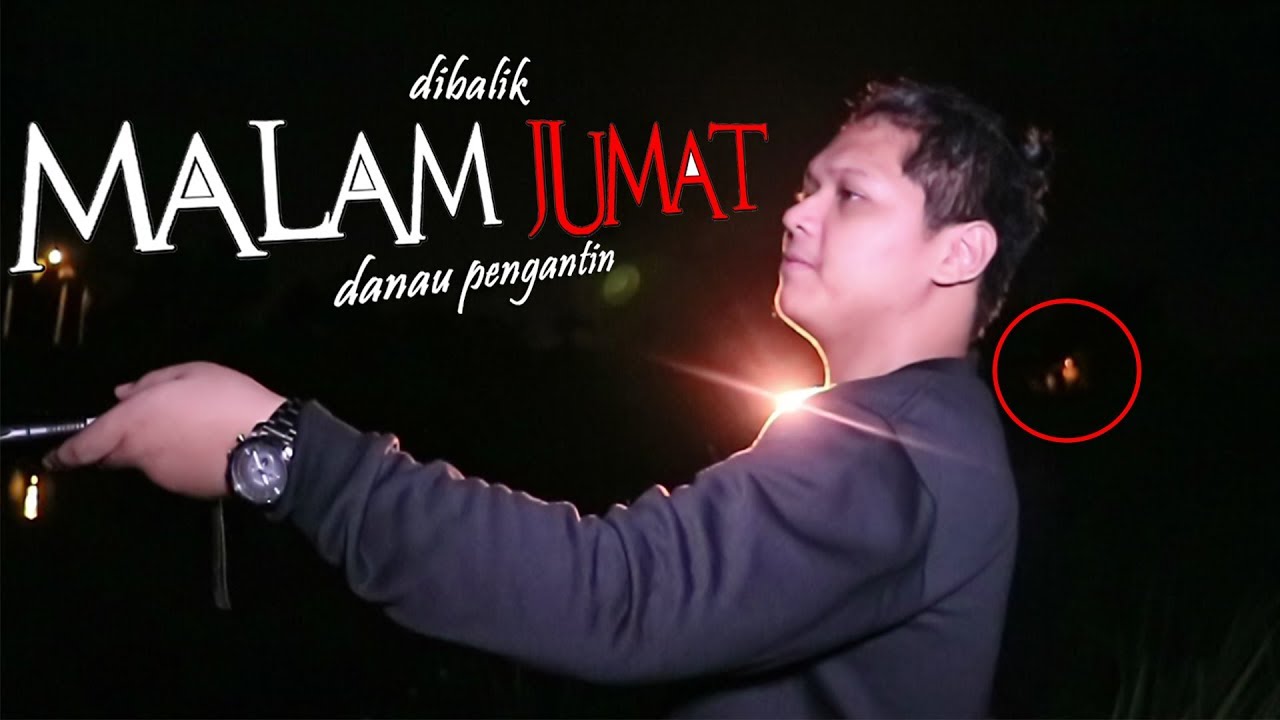 misterios dolorosos Danau Pengantin | Dibalik #MalamJumat EwingHD