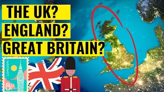 THE UK, ENGLAND AND GREAT BRITAIN - What is The Difference Between Them?