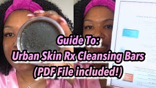Guide To: Urban Skin Rx Cleansing Bars (PDF Guide for FREE!)