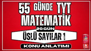 Üslü Sayılar Konu Anlatımı 1 2024 55 Günde Tyt Matematik Kampı 20 Gün Yks 