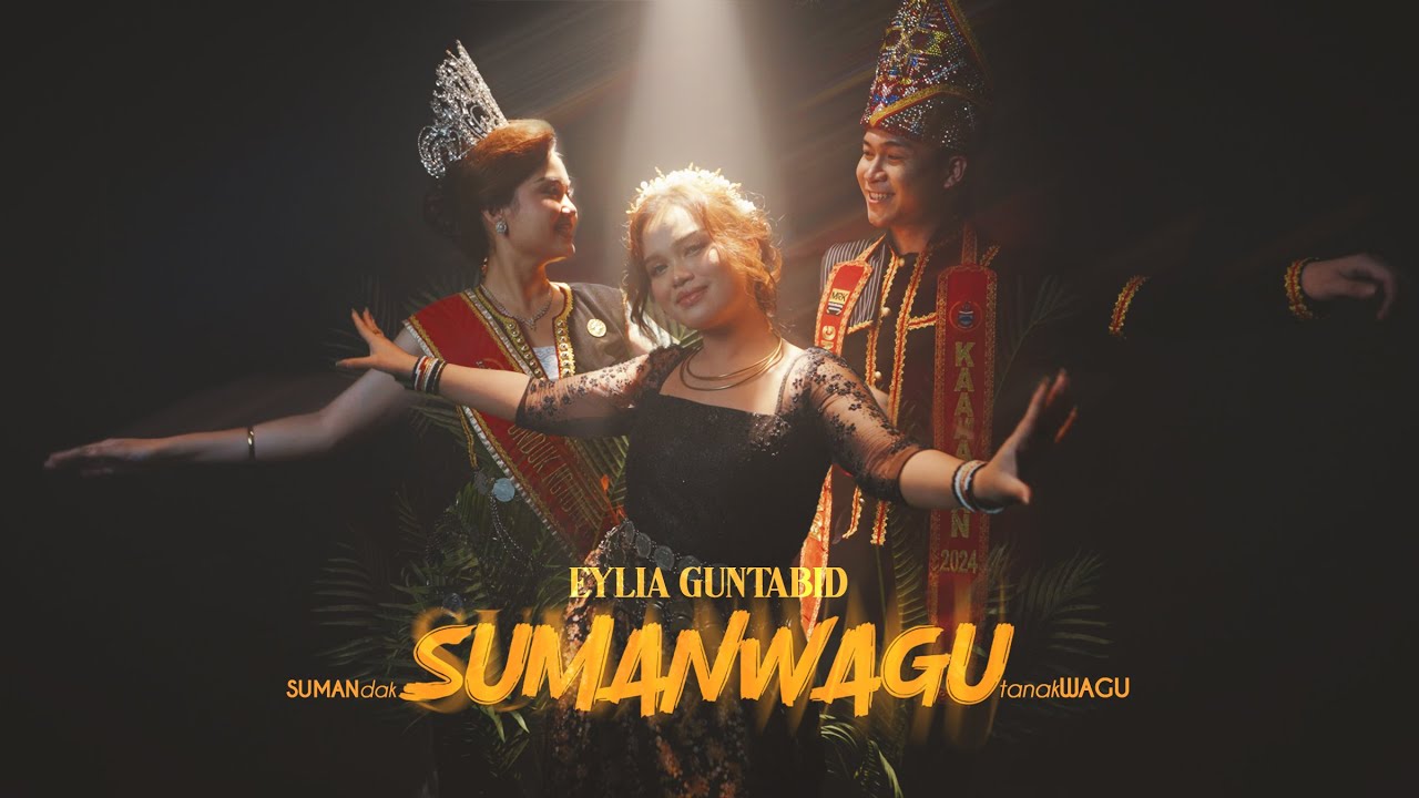Eylia Guntabid- SUMANWAGU: SUMANdak tanakWAGU (Official Music Video)