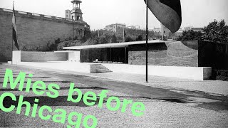 Mies before Chicago: The road to Modern Architecture