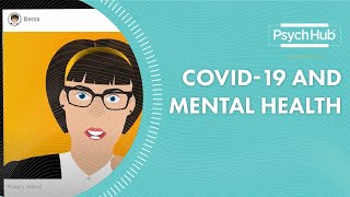 COVID-19 and Mental Health