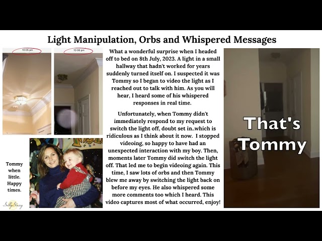 Light Manipulation, Orbs and Whispered Comments