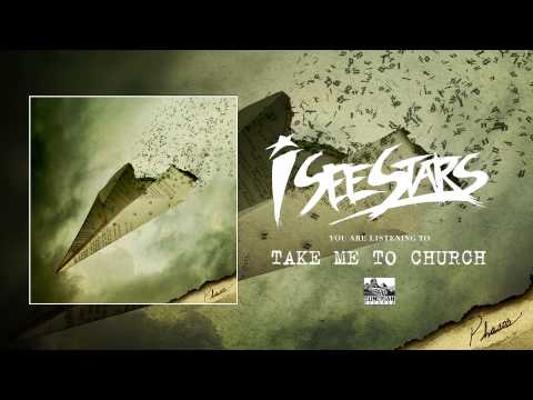I SEE STARS - Take Me To Church (Raw & Unplugged) Phases