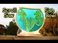 Scroll Saw and Resin Fish Bowl // old video Scroll Saw and Resin Fish Bowl // old video