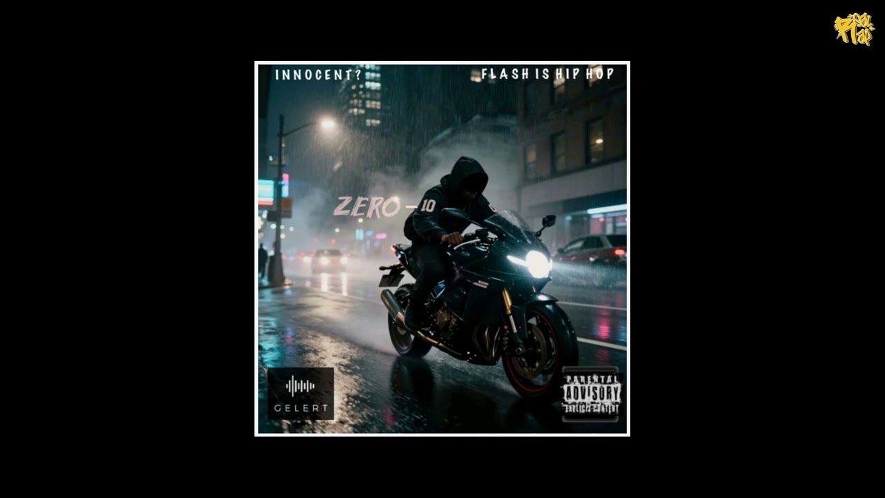 Innocent? x FlashIsHipHop - Zero-Ten [prod by Gelert]