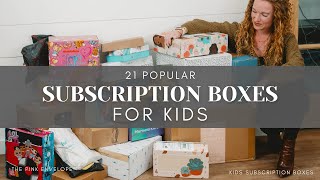 21 Kids Subscription Boxes for Christmas Gifts ideas + Promo Codes