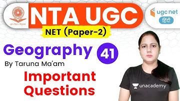 07:00 PM - UGC NET 2020 (Paper-2) | Geography by Taruna Ma